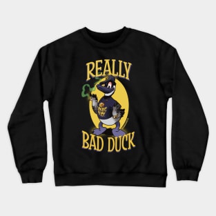 really bad not so little duck Crewneck Sweatshirt